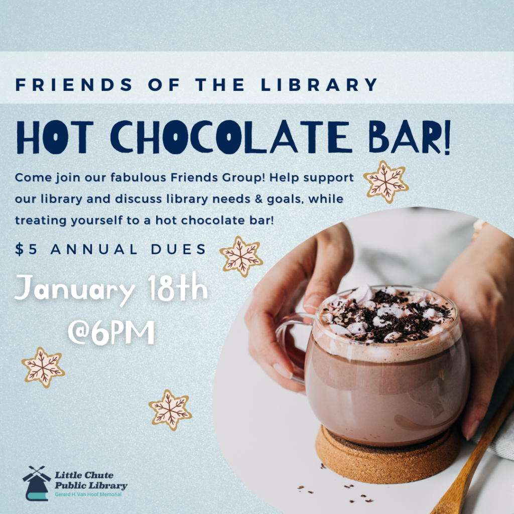 Friends of the Library Hot Chocolate Bar Little Chute Public Library